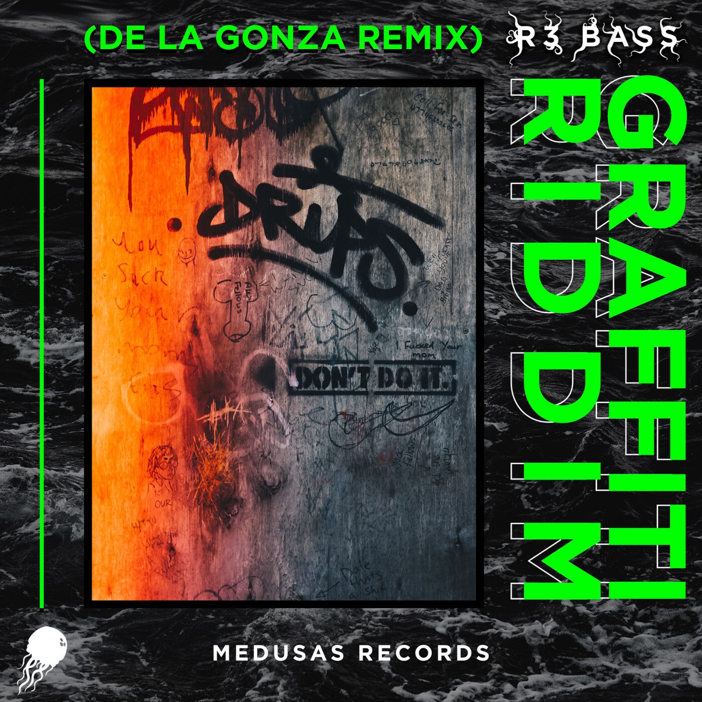 Graffiti Riddim (De La Gonza Remix)
