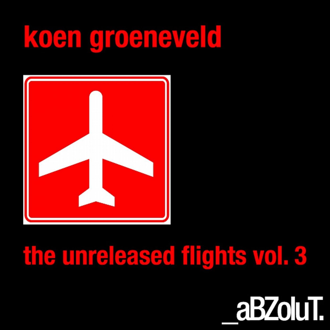 The Unreleased Flights, Vol. 3