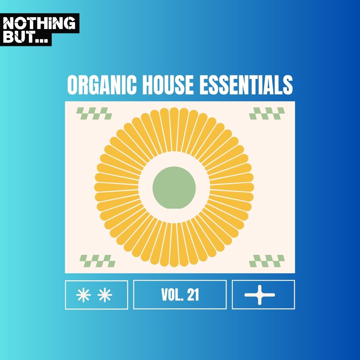 Nothing But... Organic House Essentials, Vol. 21