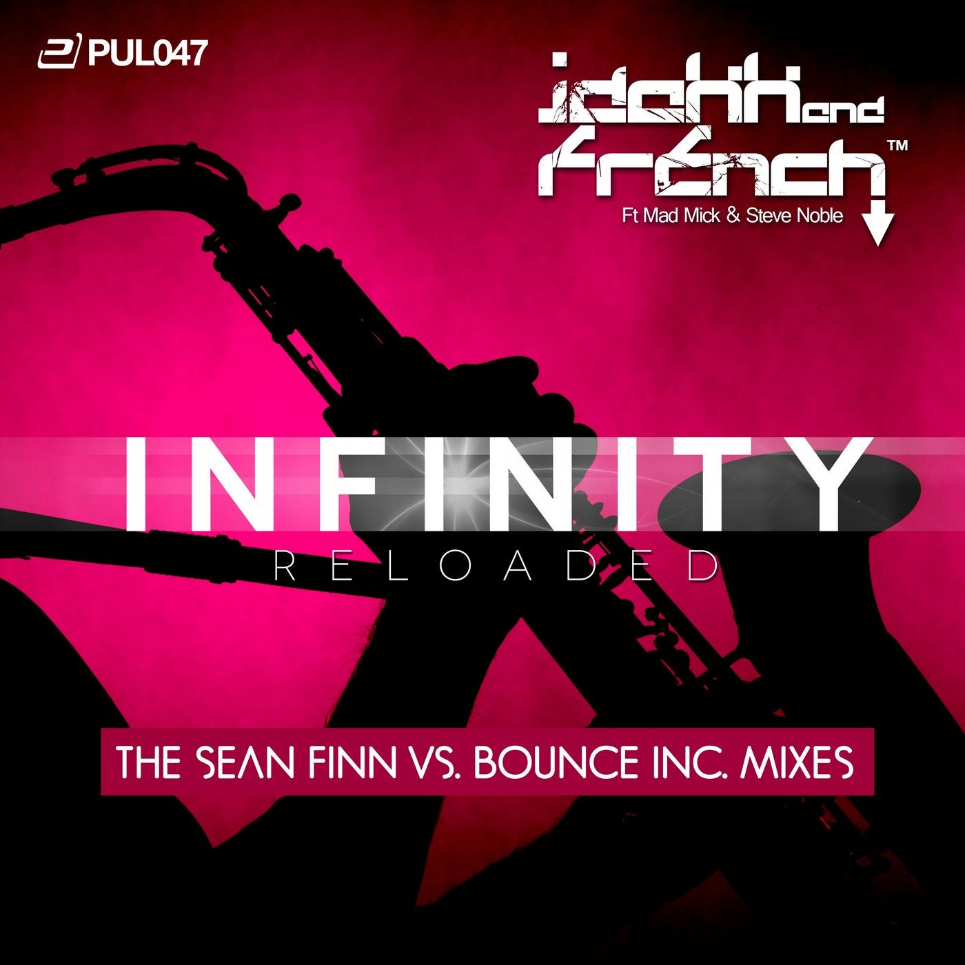 Infinity Reloaded (Sean Finn vs. Bounce Inc. Mixes)