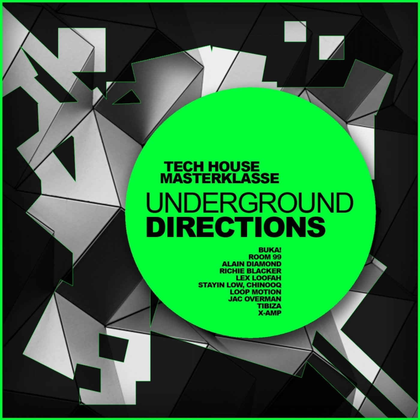 Tech House Masterklasse: Underground Directions