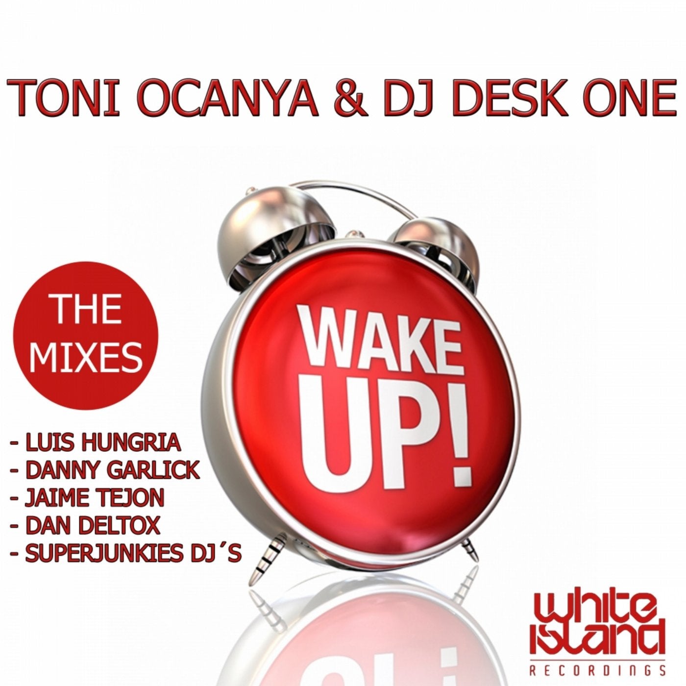 Wake Up "The Mixes"