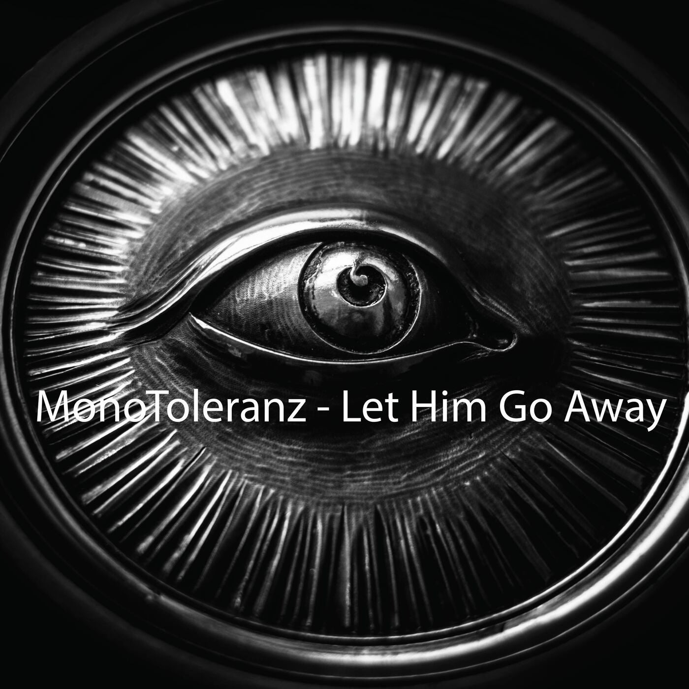 Let Him Go Away