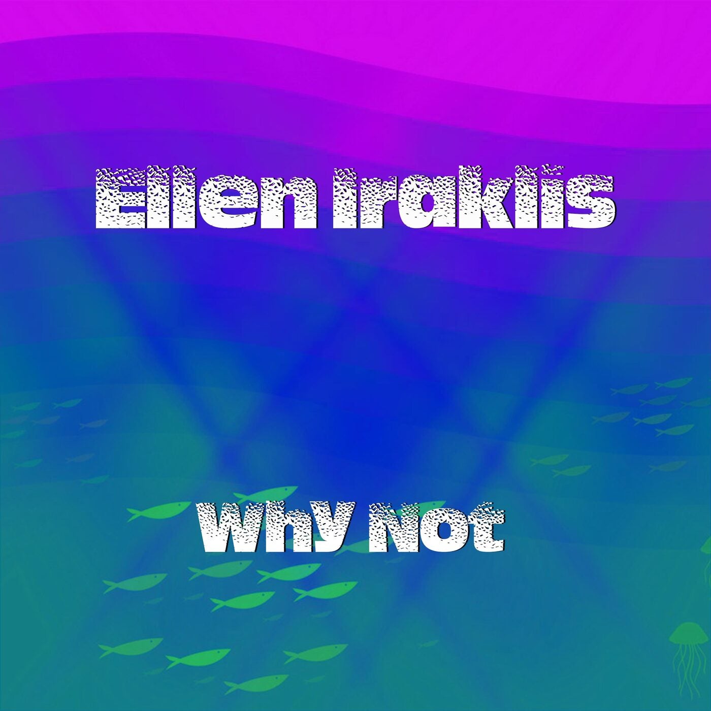 Why Not