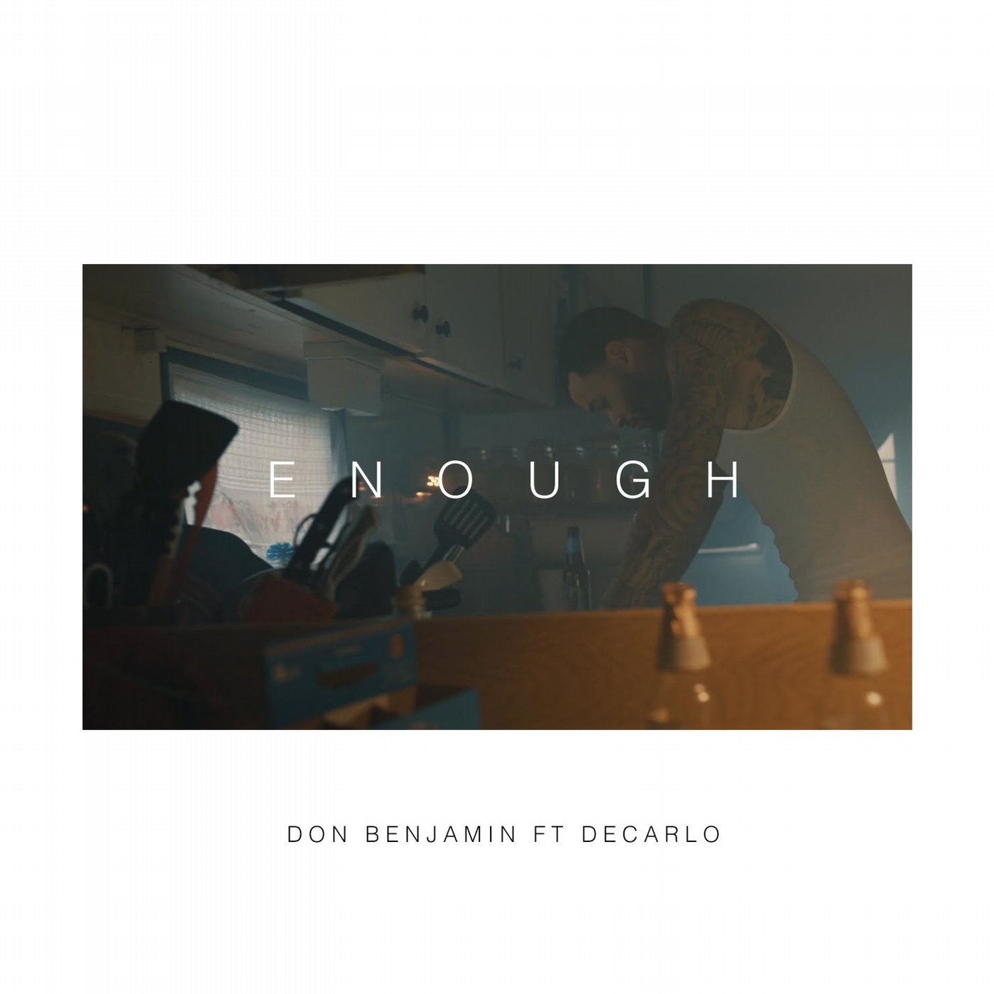 Enough (feat. Decarlo)