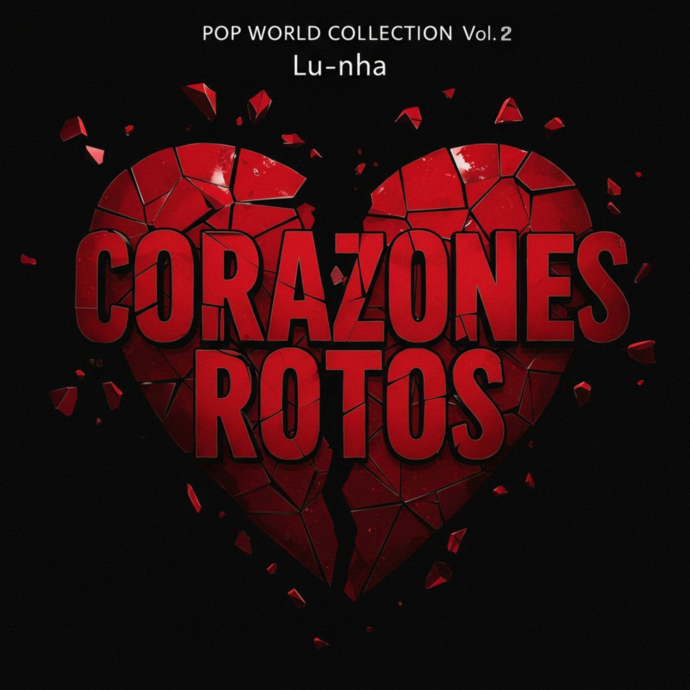 POP WORLD COLLECTION Vol. 2 - CORAZONES ROTOS