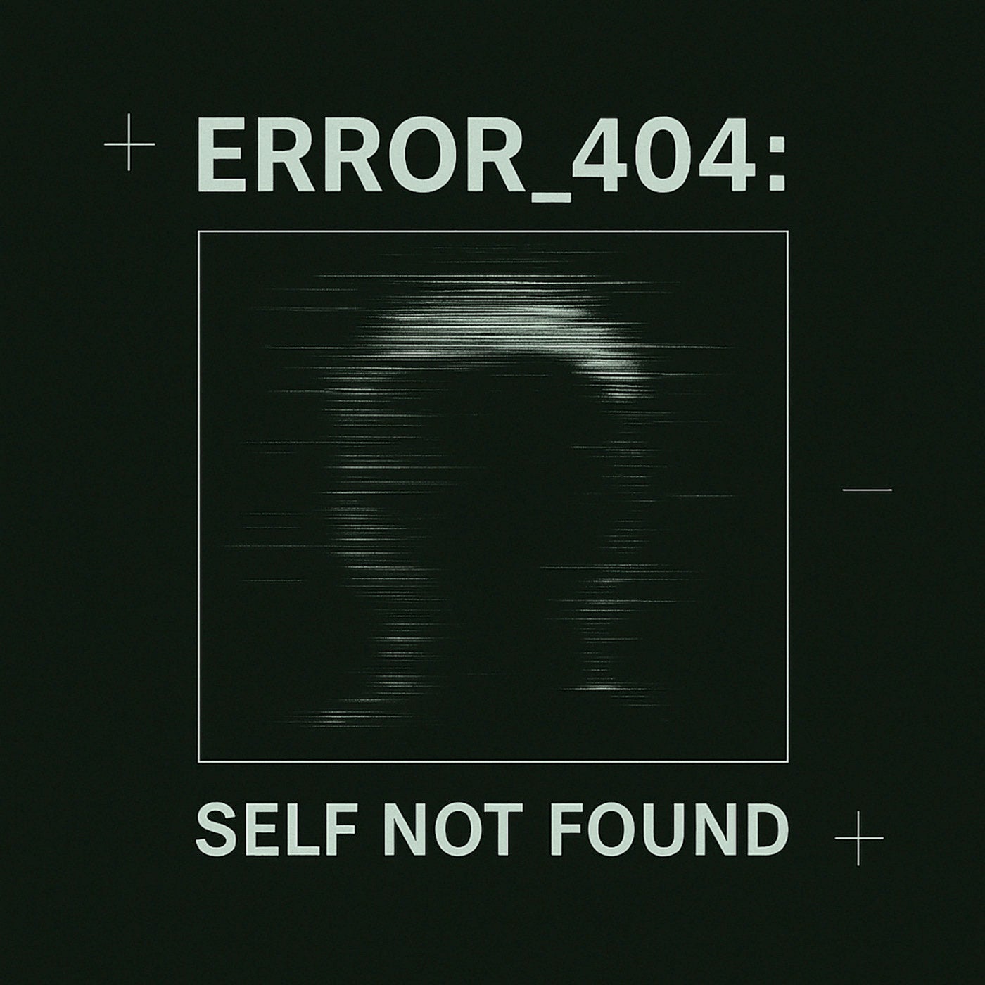 Error 404: Self Not Found