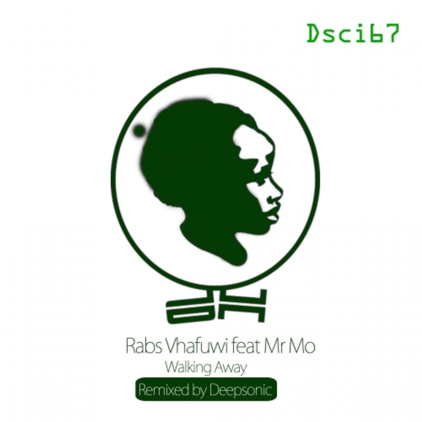 Rabs Vhafuwi feat Mr Mo Walking Away ( Deepsonic Remix)