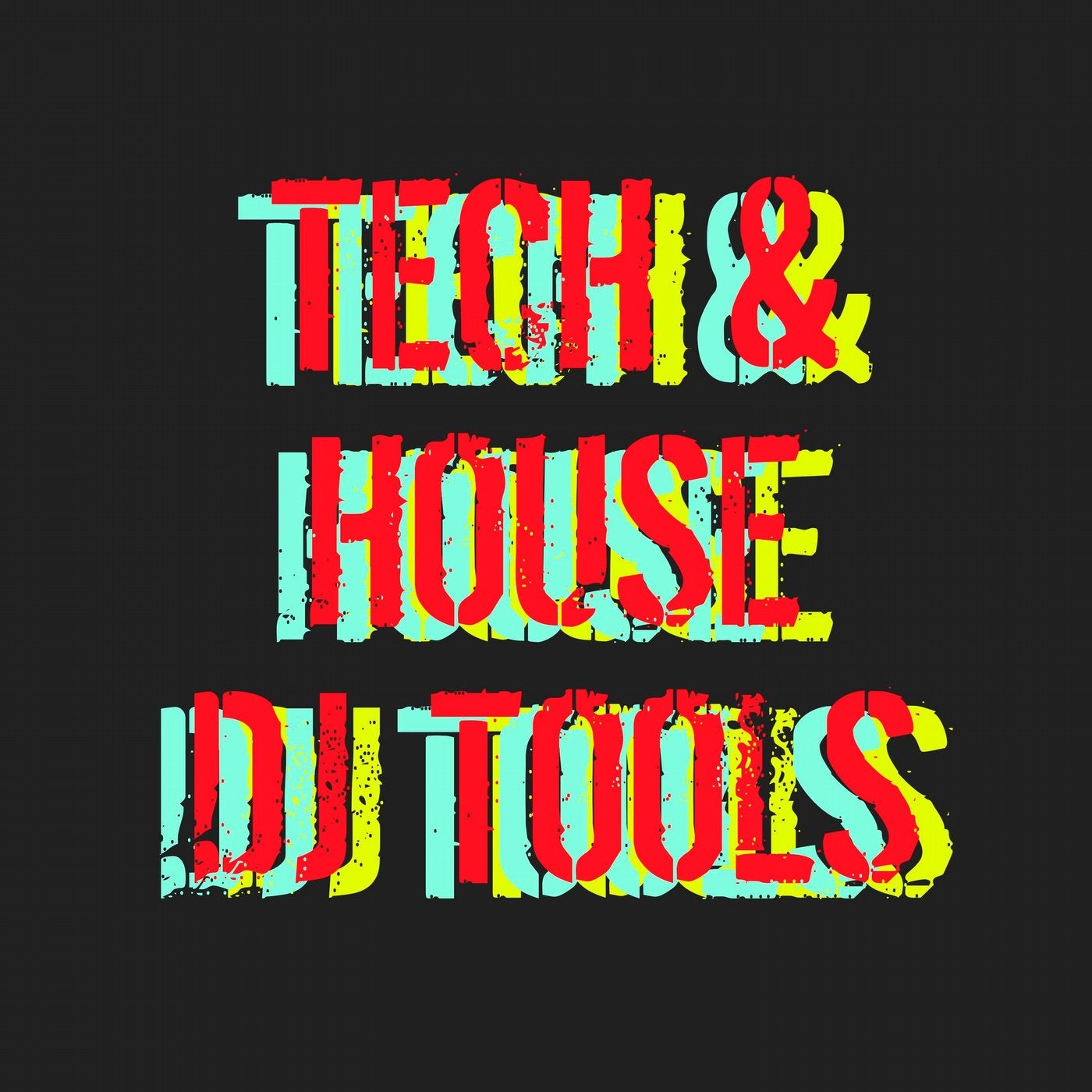 Tech & House DJ Tools