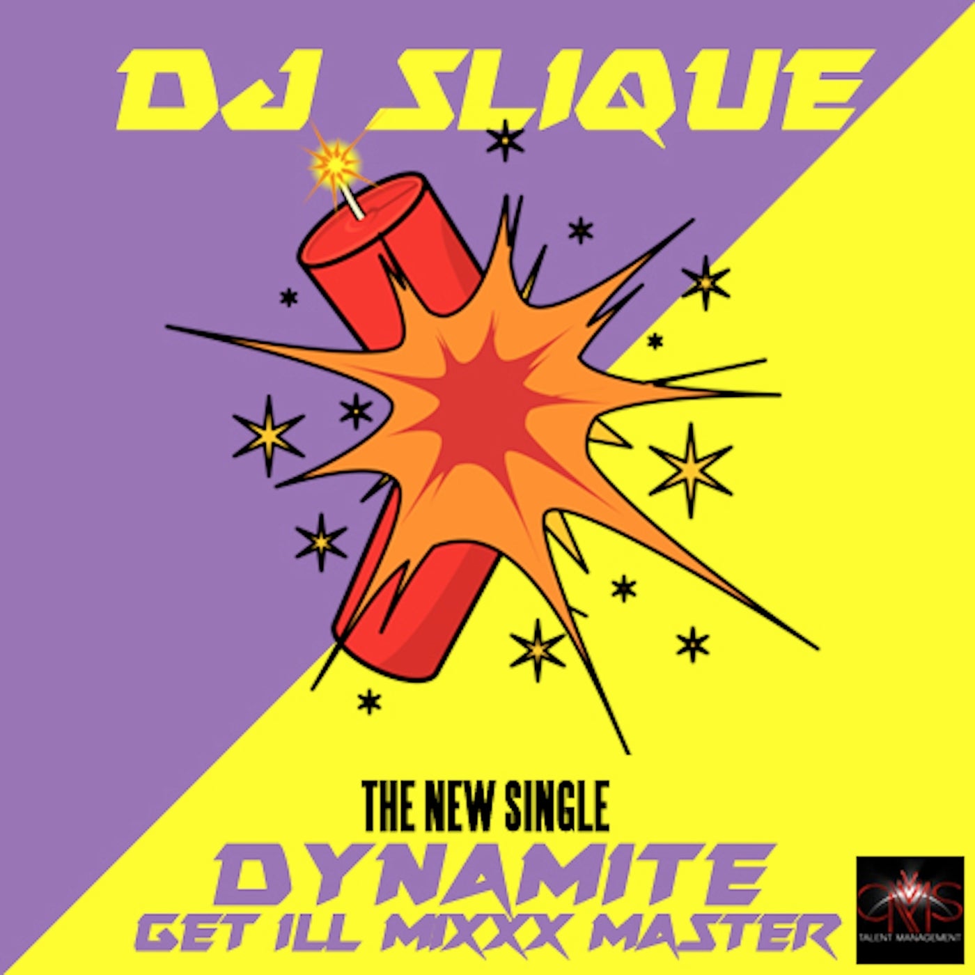 Dynamite (Get Ill Mixxx Master)