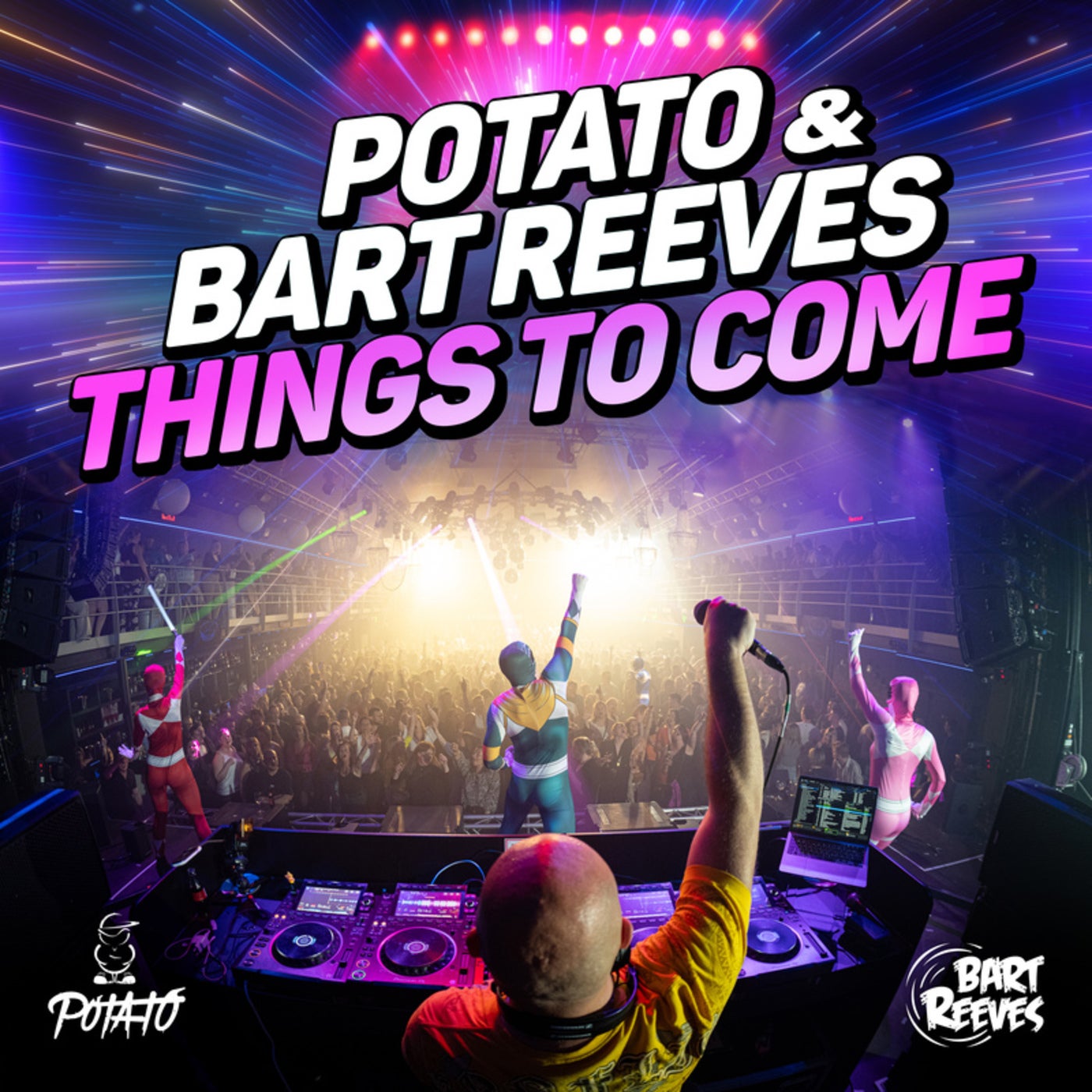 Things To Come (Potato Long Bass Edit)