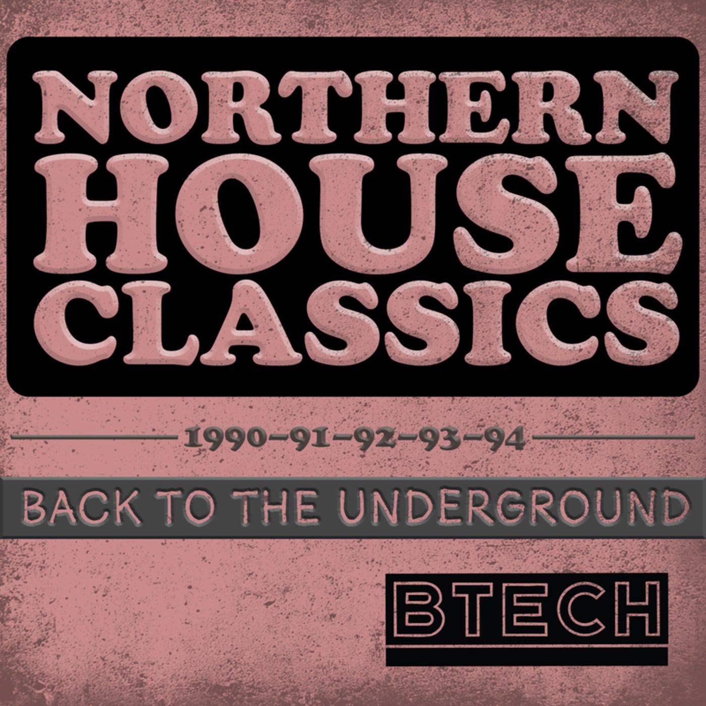 Northern House Classics 19901994: Back to the Underground