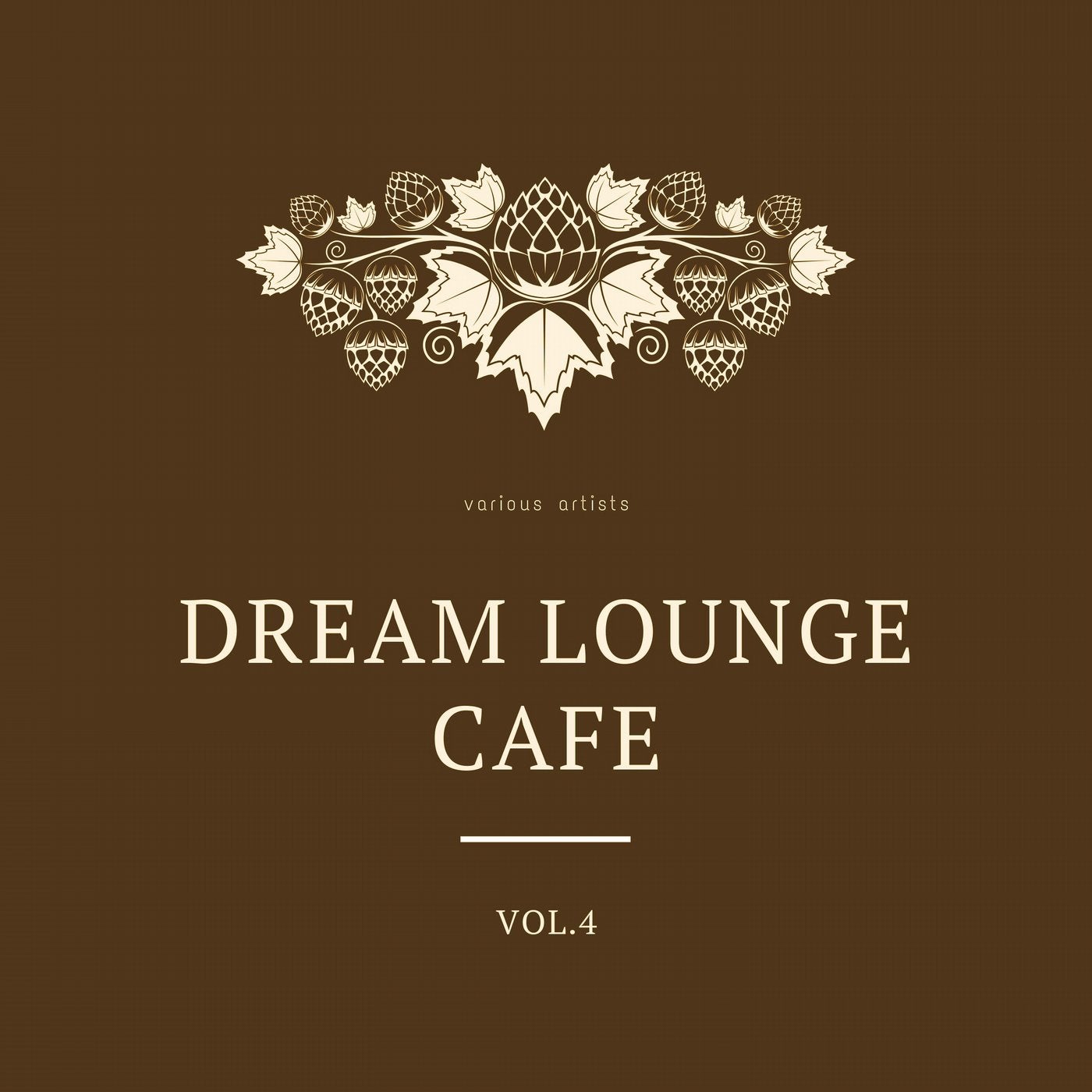 Dream Lounge Cafe, Vol. 4