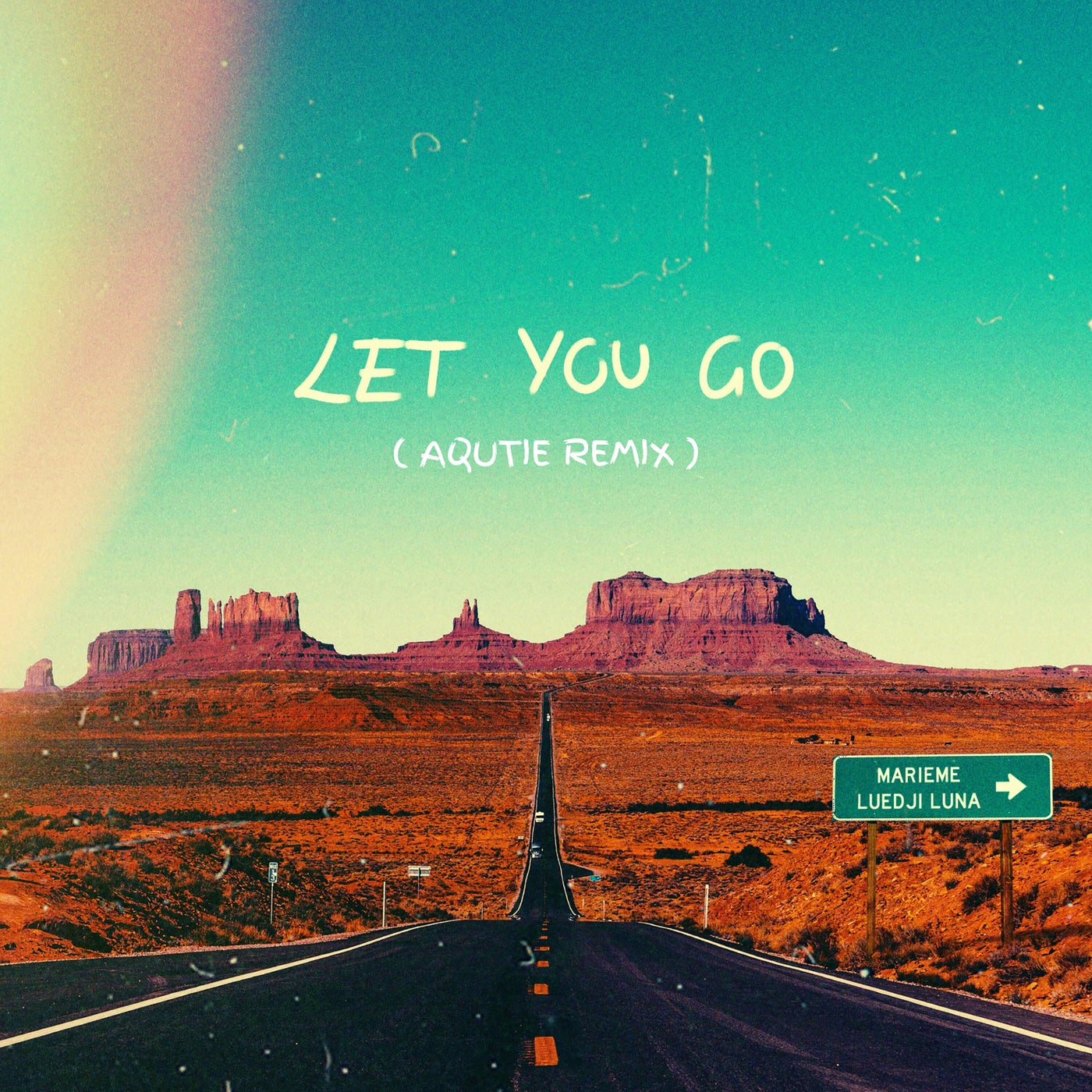 Let You Go (AQUTIE Remix)
