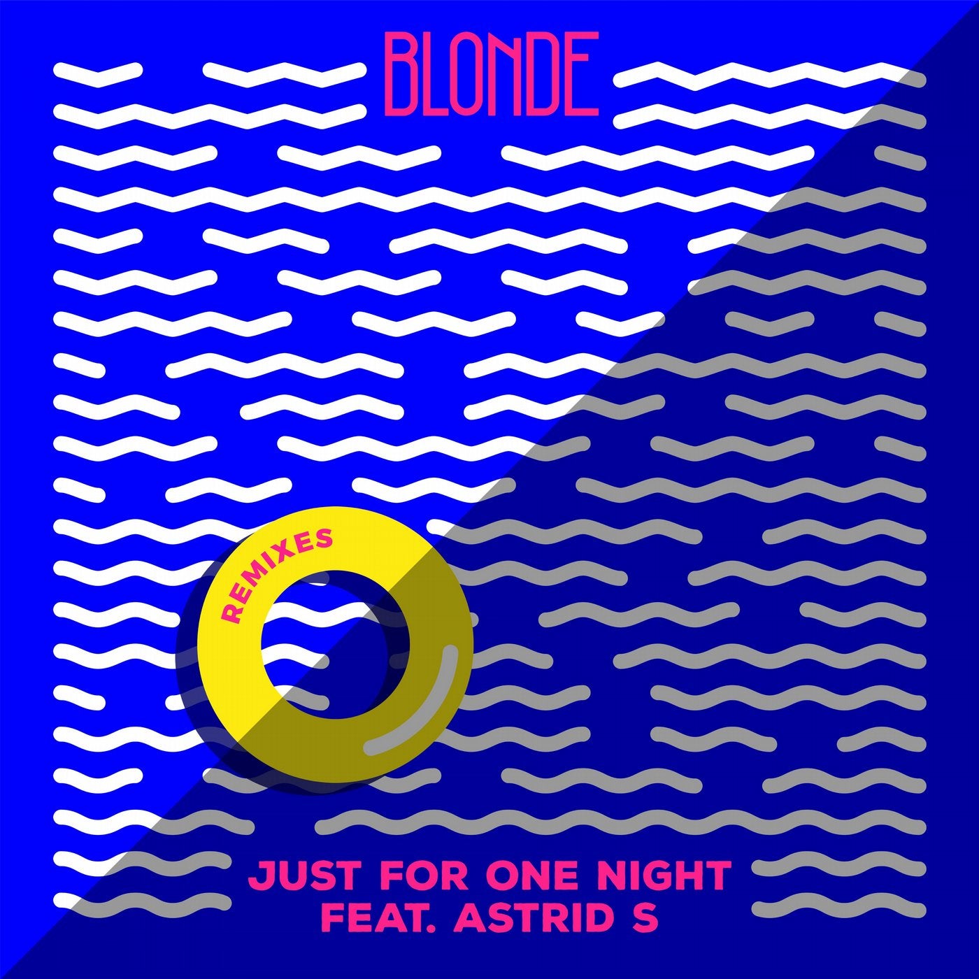 Just for One Night (feat. Astrid S)