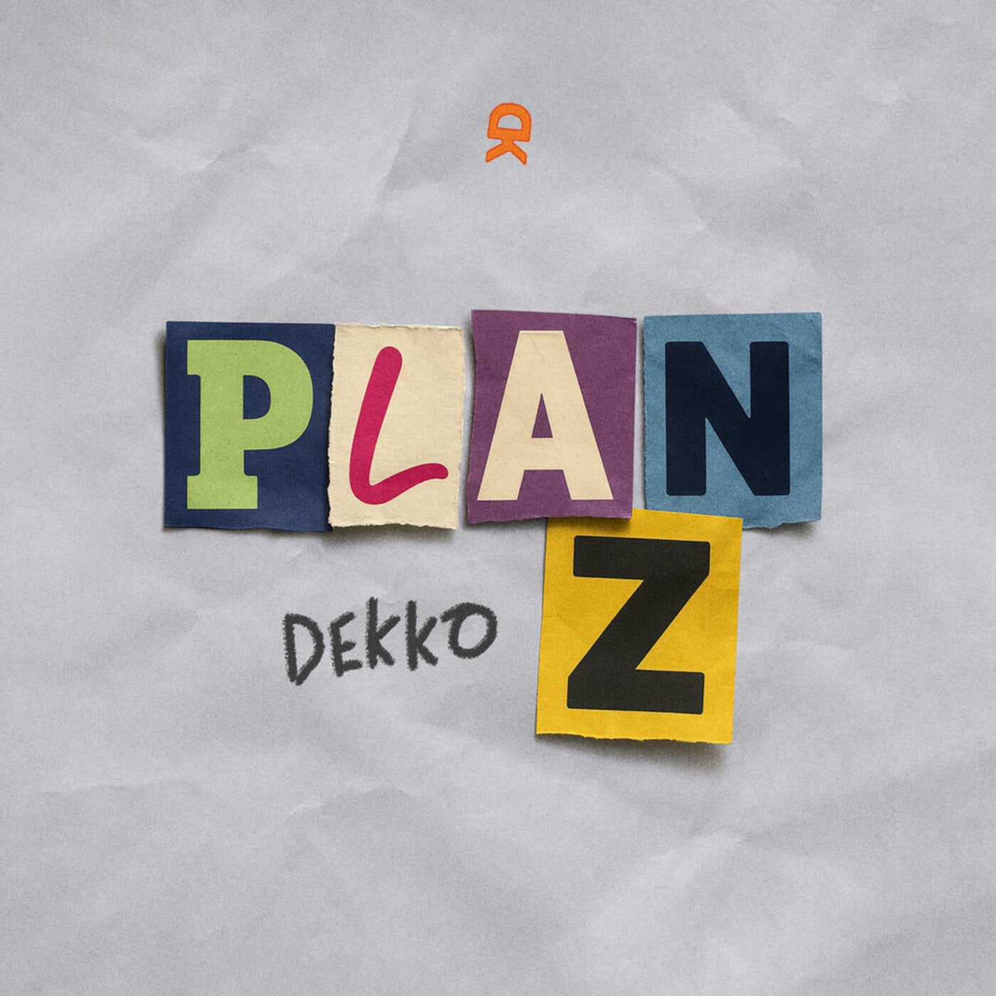 Dekko - Plan Z [Interscope Records] | Music & Downloads on Beatport