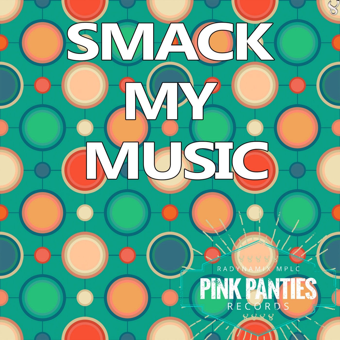 Smack My Music (Remixes)