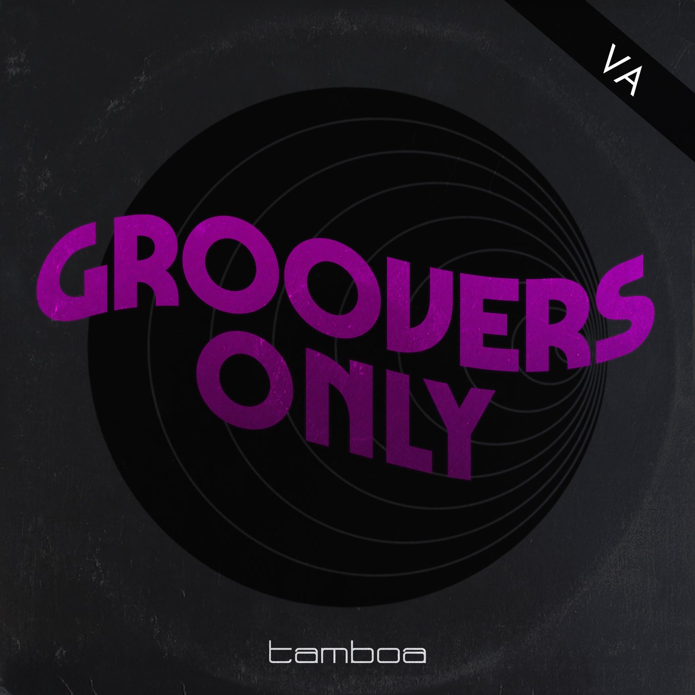 Groovers Only