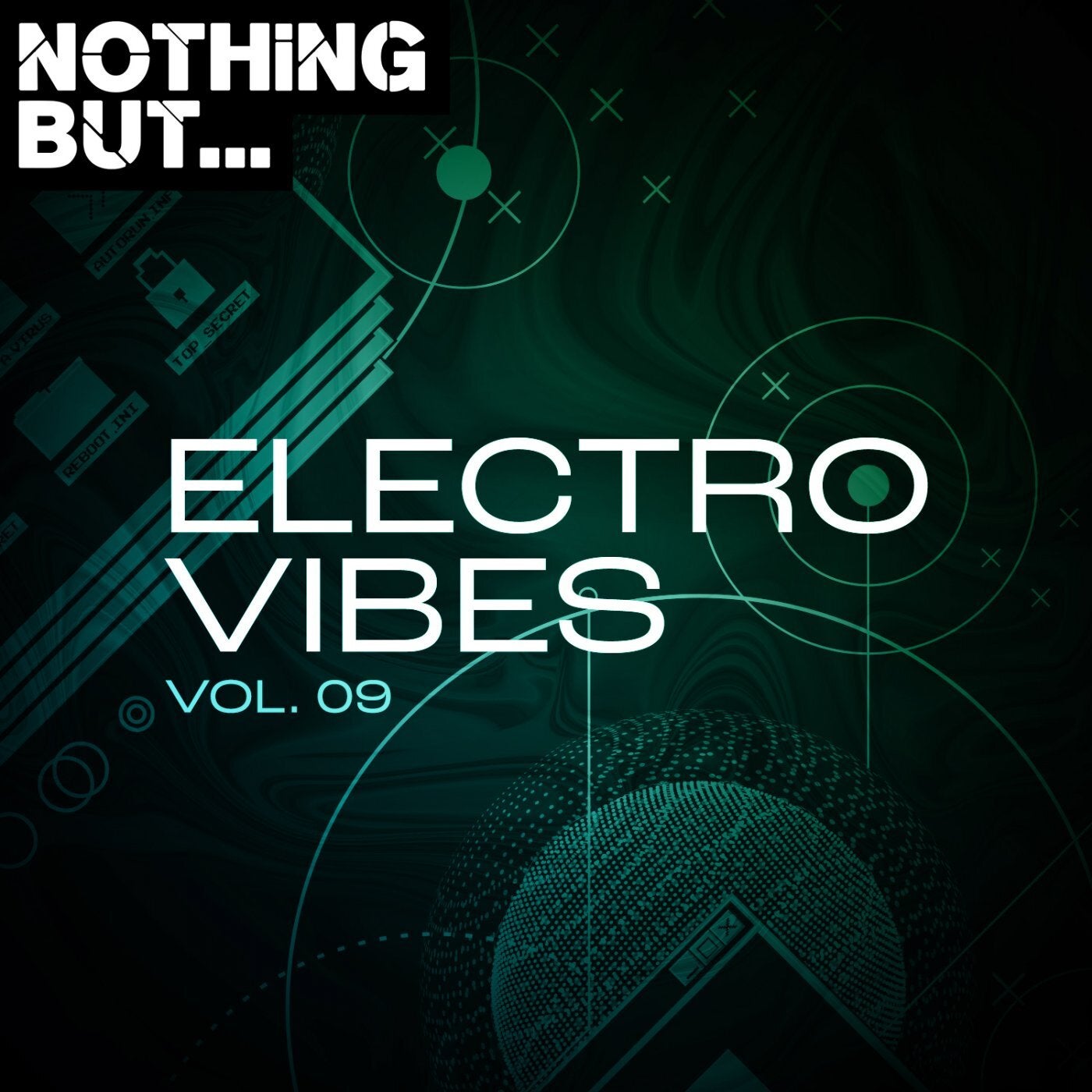 Nothing But... Electro Vibes, Vol. 09