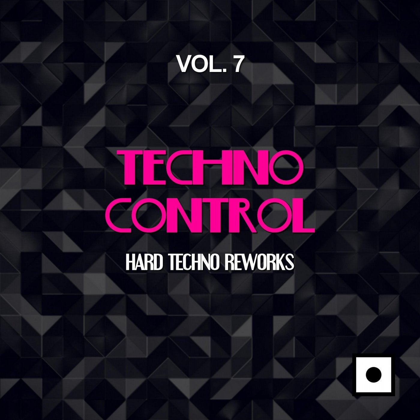 Techno Control, Vol. 7 (Hard Techno Reworks)
