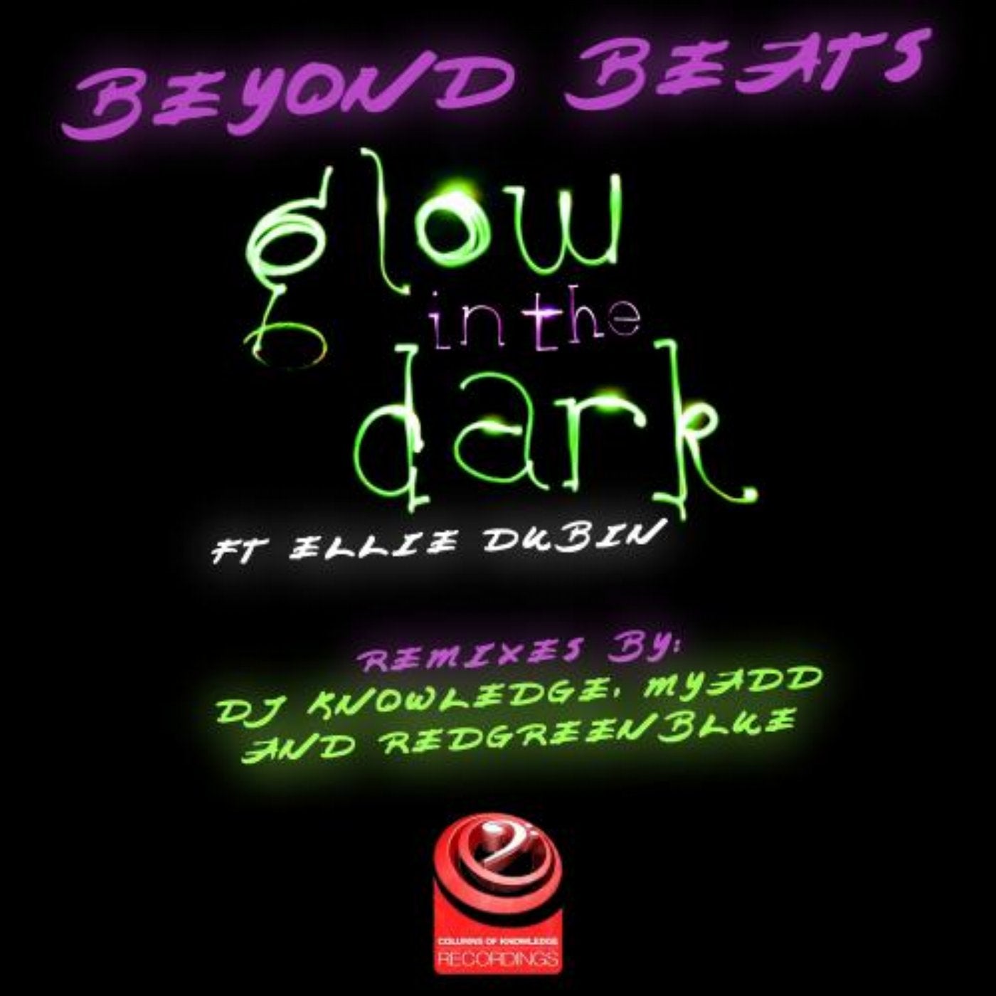 Glow In the Dark (DJ Knowledge & Myadd Radio Edit)