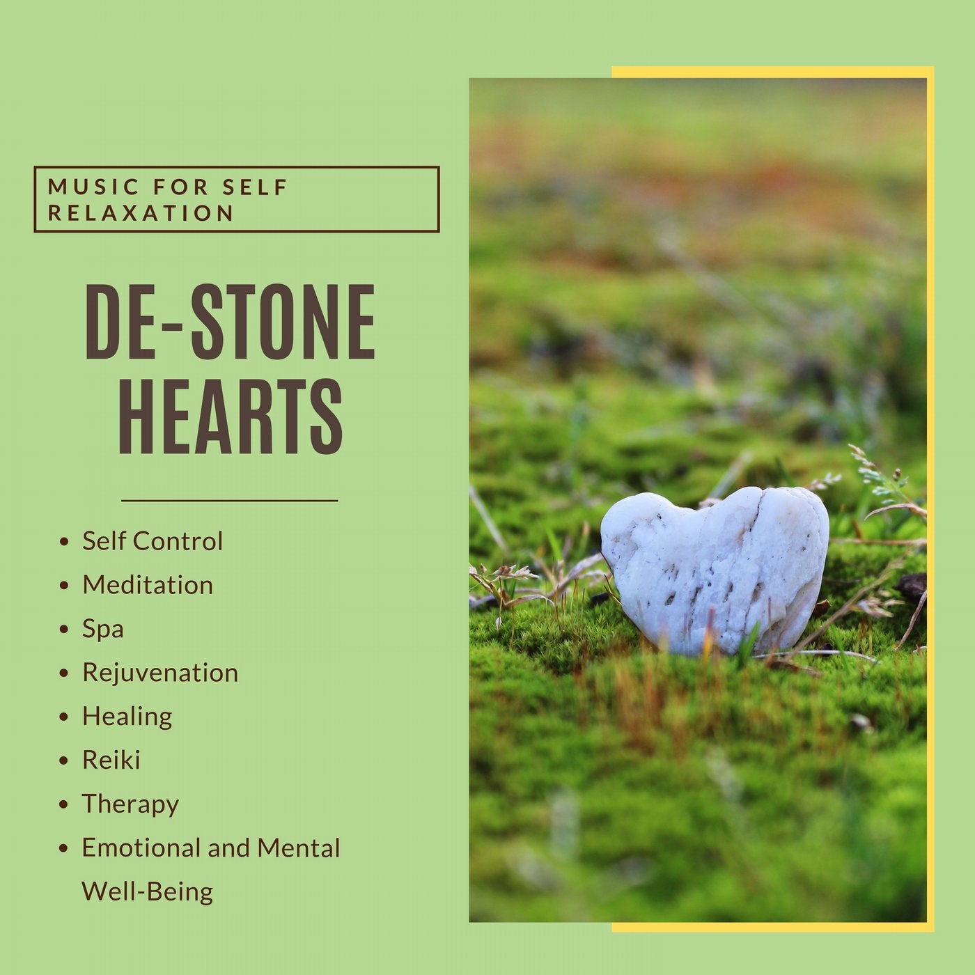 De-Stone Hearts (Music For Self Relaxation, Self Control, Meditation, Spa, Rejuvenation, Healing, Reiki, Therapy, Emotional And Mental Well-Being)