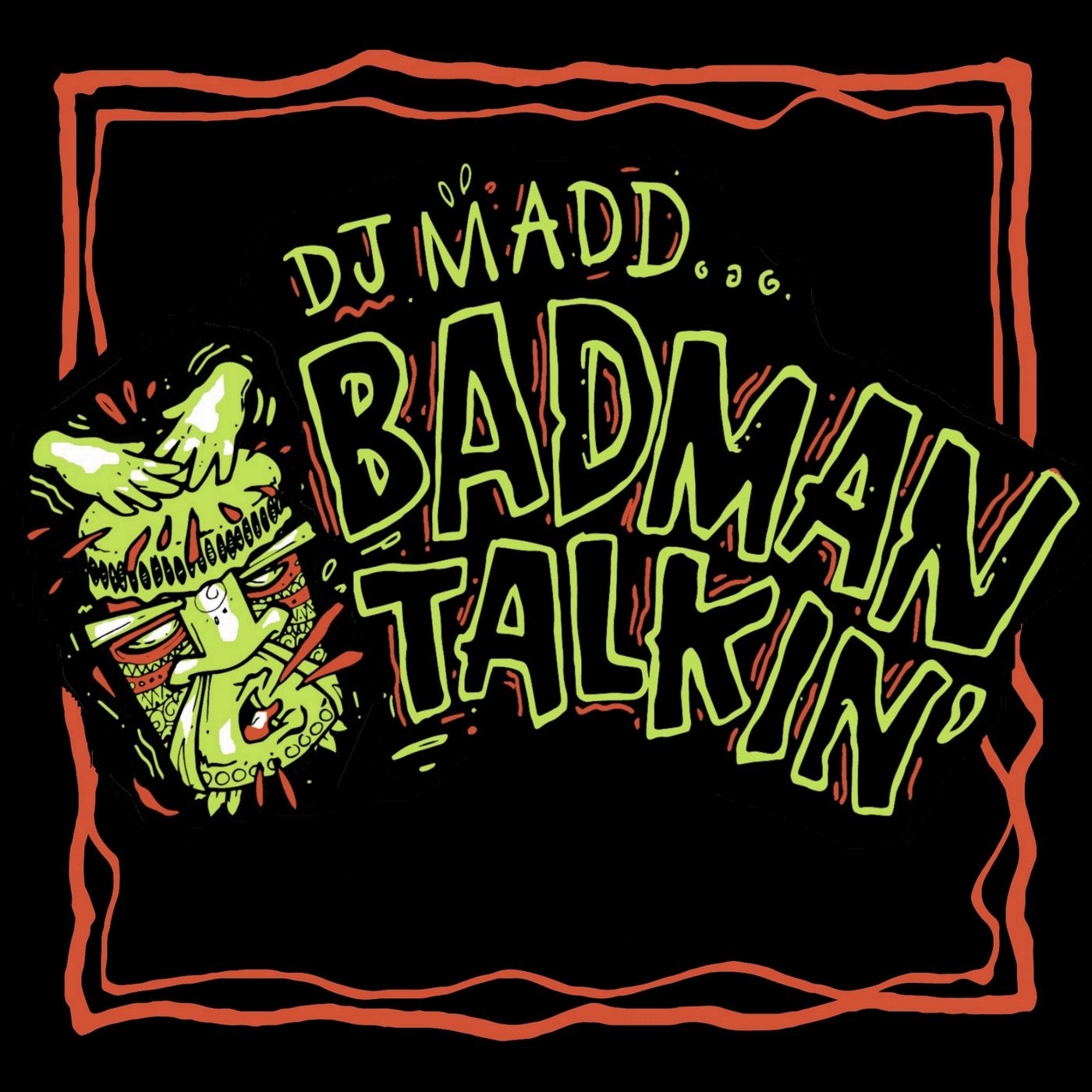 Badman Talkin'