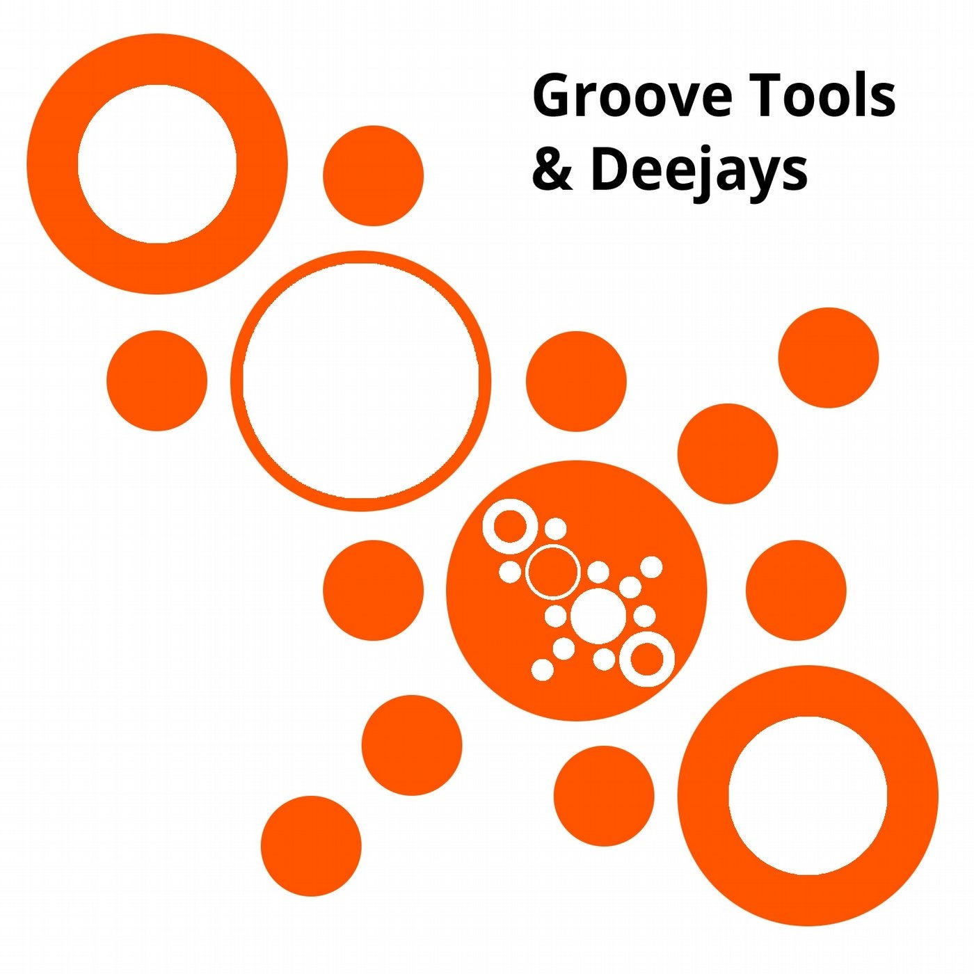 Groove Tools & Deejays