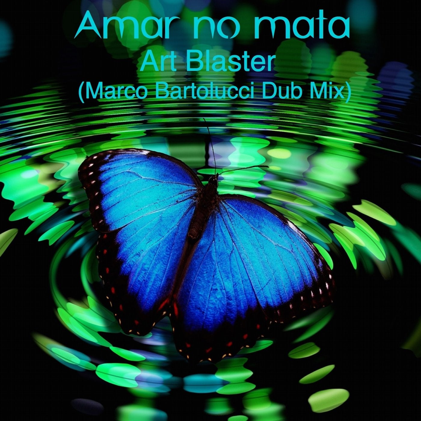 Amar No Mata (feat. Marco Bartolucci) [Marco Bartolucci Dub Remix]