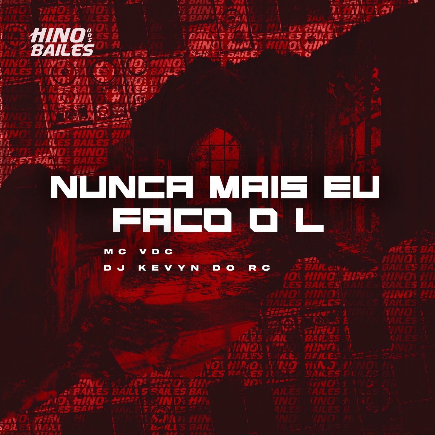 Nunca Mais Eu Faço o L