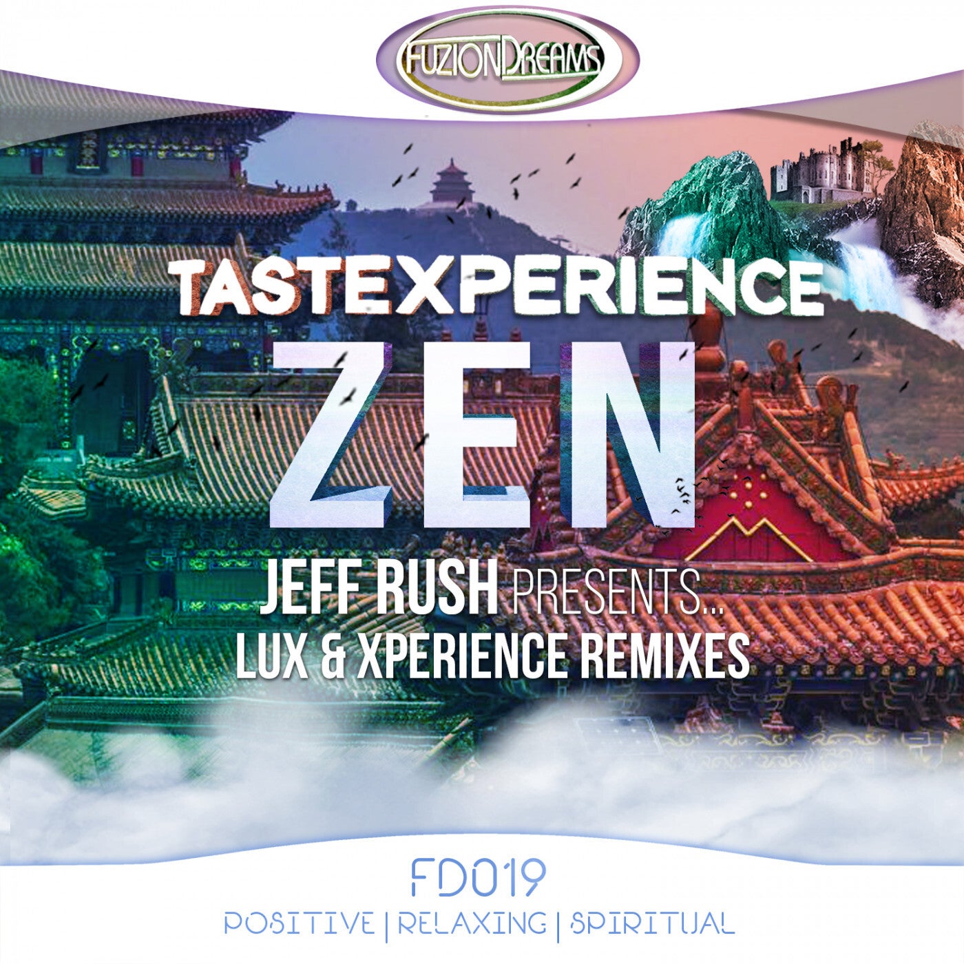 Zen (Jeff Rush Lux & Xperience remixes)