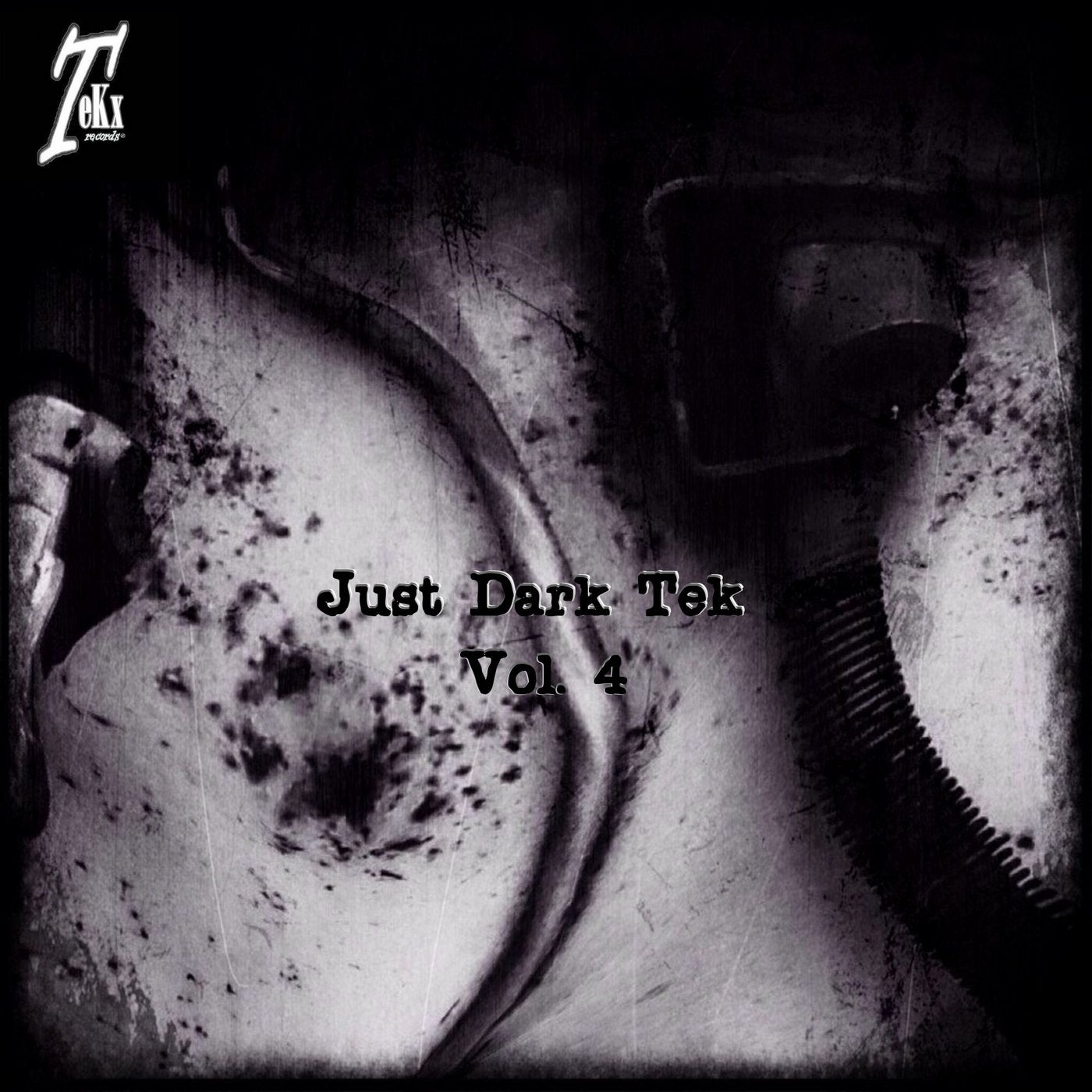 Just Dark Tek, Vol. 4