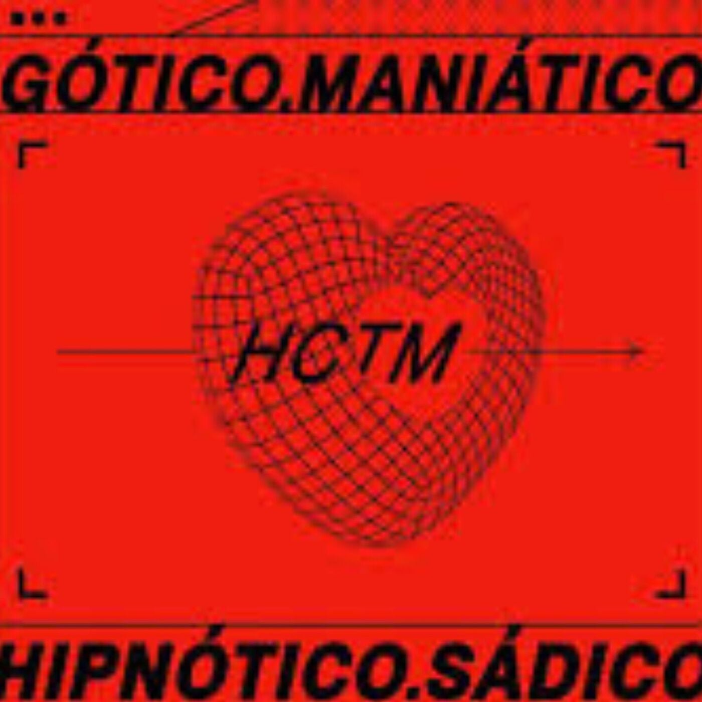 Gótico, Maniático, Hipnótico, Sádico