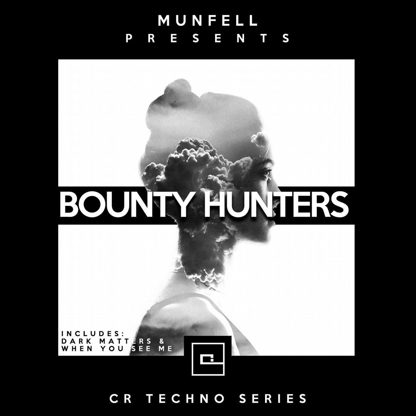 Bounty Hunters (CR Techno Series)