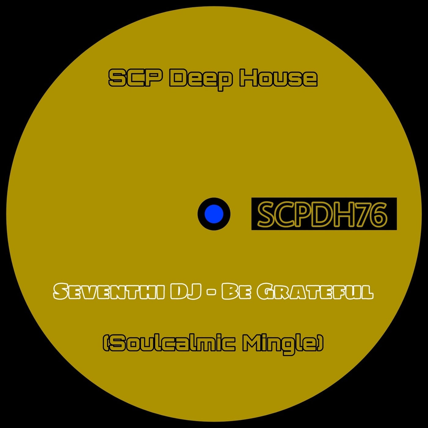 Be Grateful (Soulcalmic Mingle)