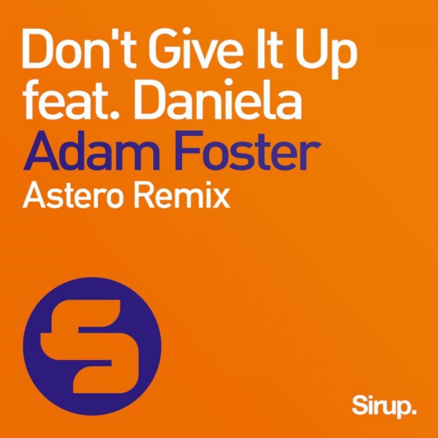 Don't Give It Up (Feat. Daniela)