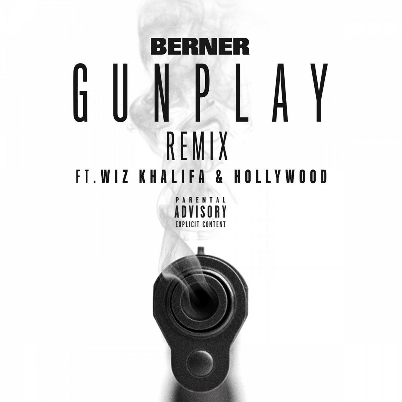 Gunplay (Remix) [feat. Wiz Khalifa & Hollywood] - Single