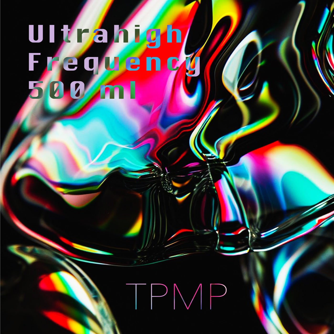 Ultrahigh Frequency 500ml