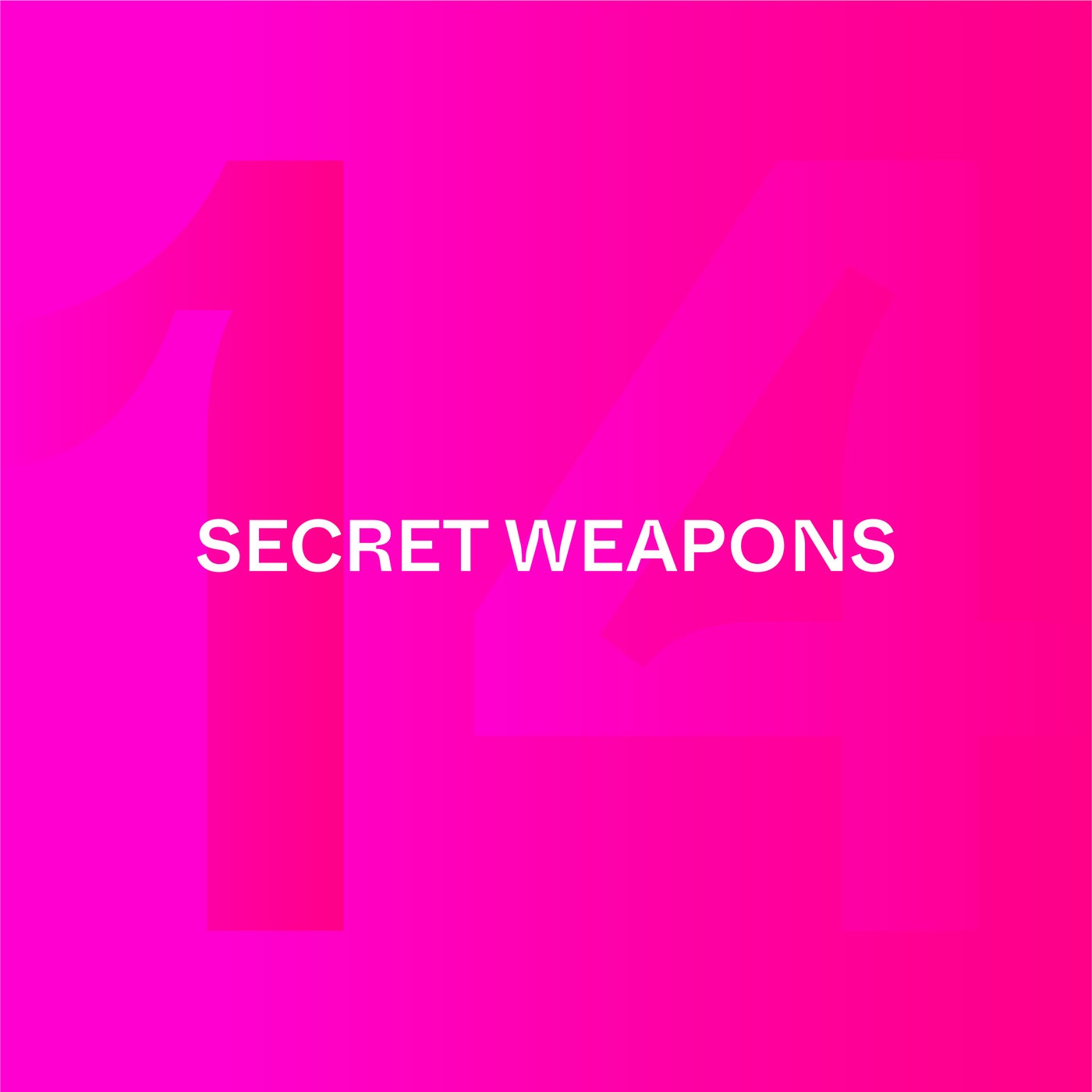 Secret Weapons Part 14.2