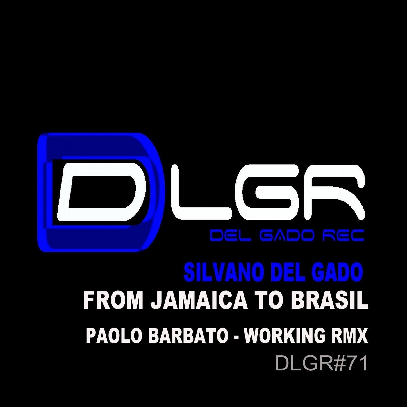 From Jamaica to Brasil (Paolo Barbato Working Remix)