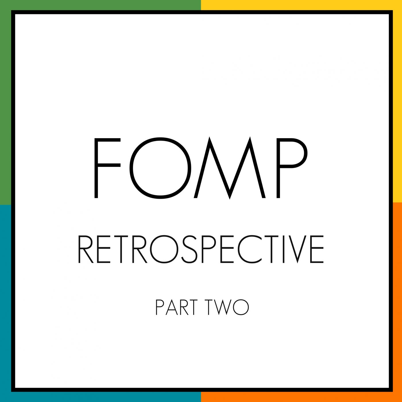 VA – FOMP Retrospective II FOMP142 VA – FOMP Retrospective II FOMP142