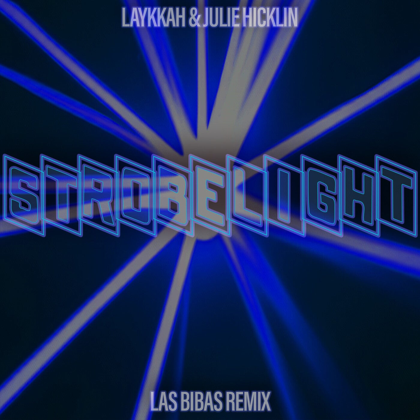 Strobelight (Las Bibas Remix)