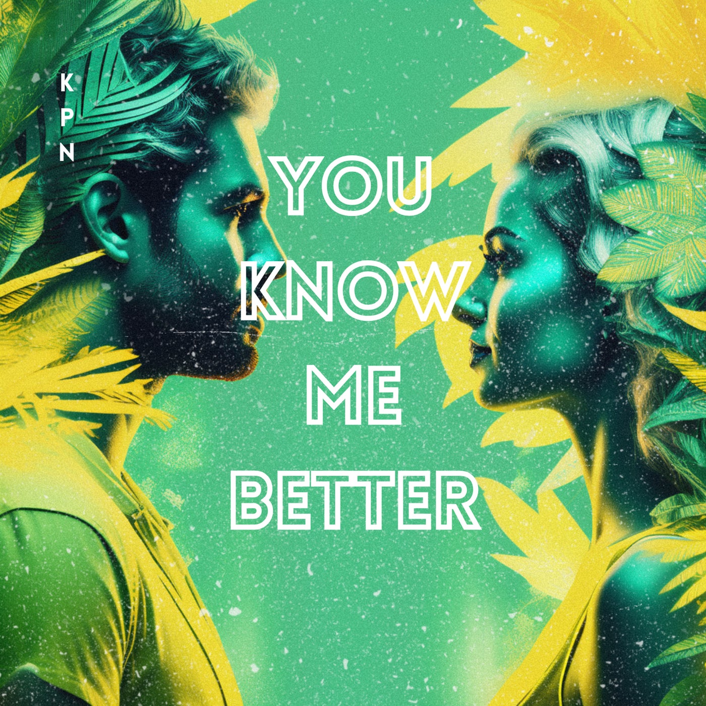 You Know Me Better