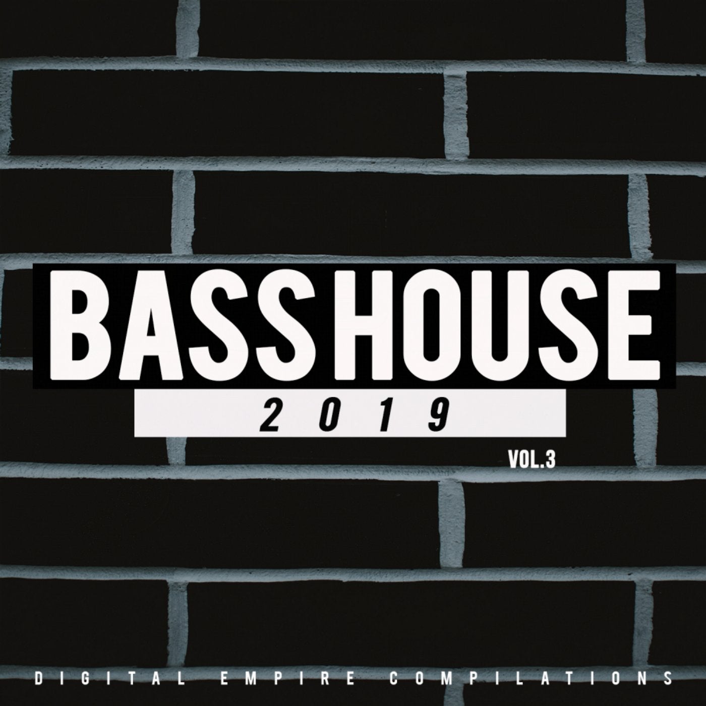 Bass House 2019, Vol.3