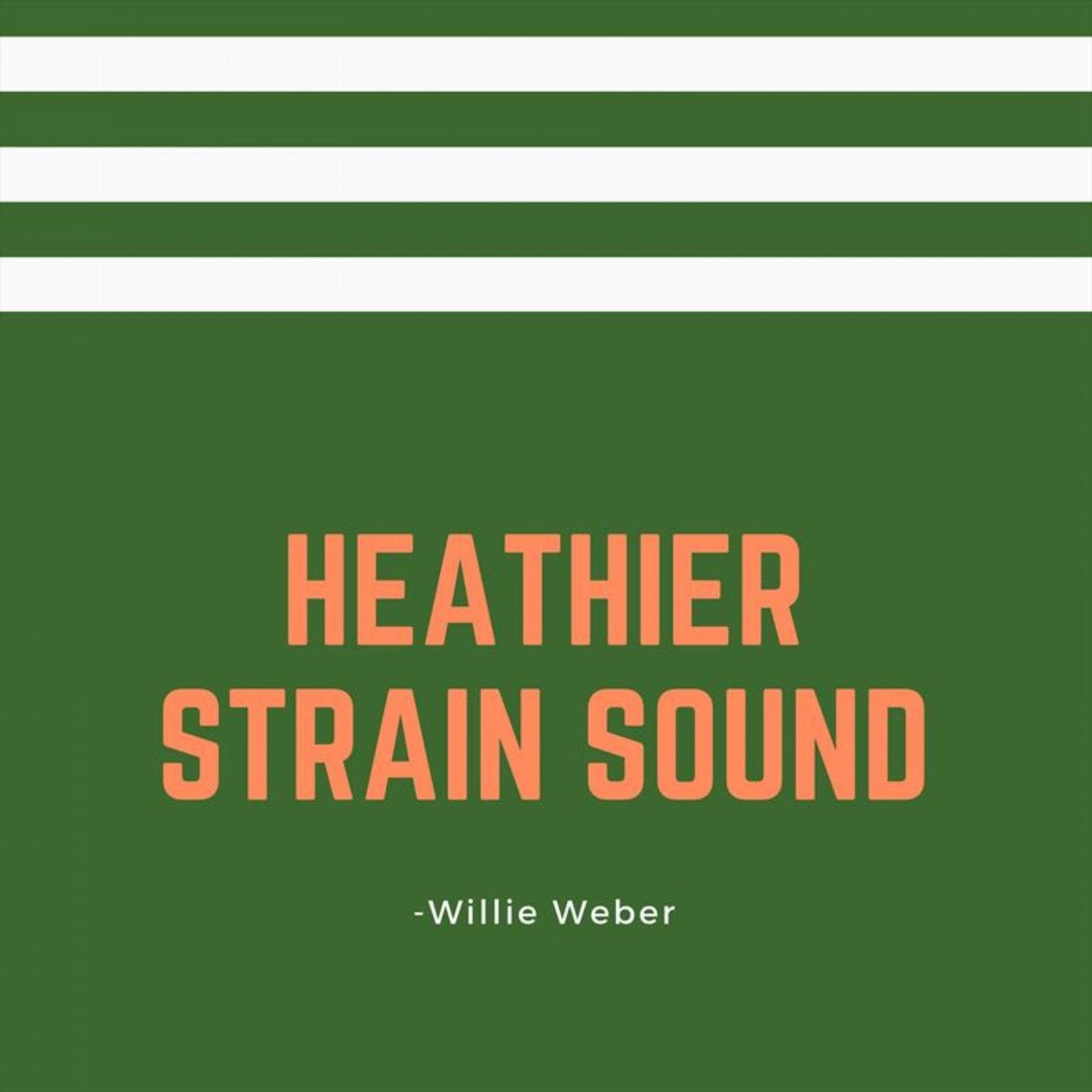 Heathier Strain Sound