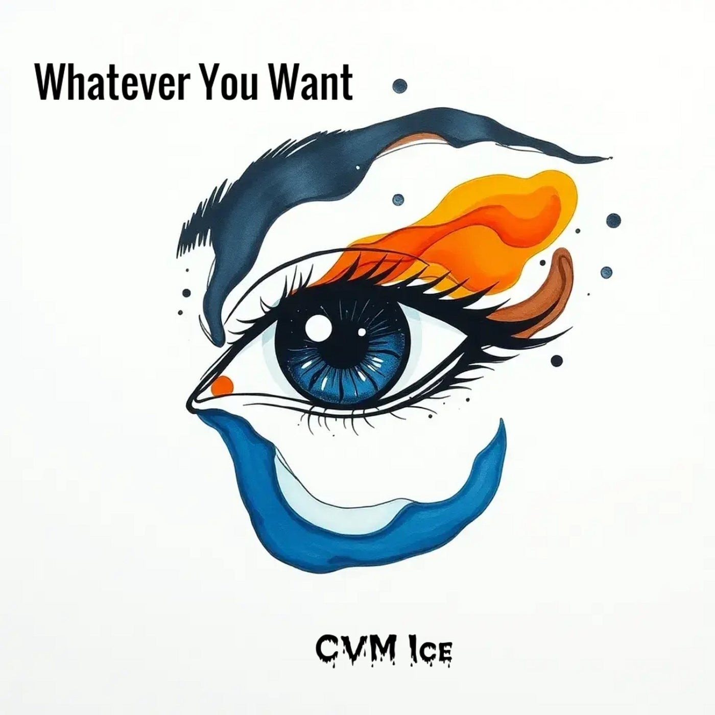 Whatever You Want
