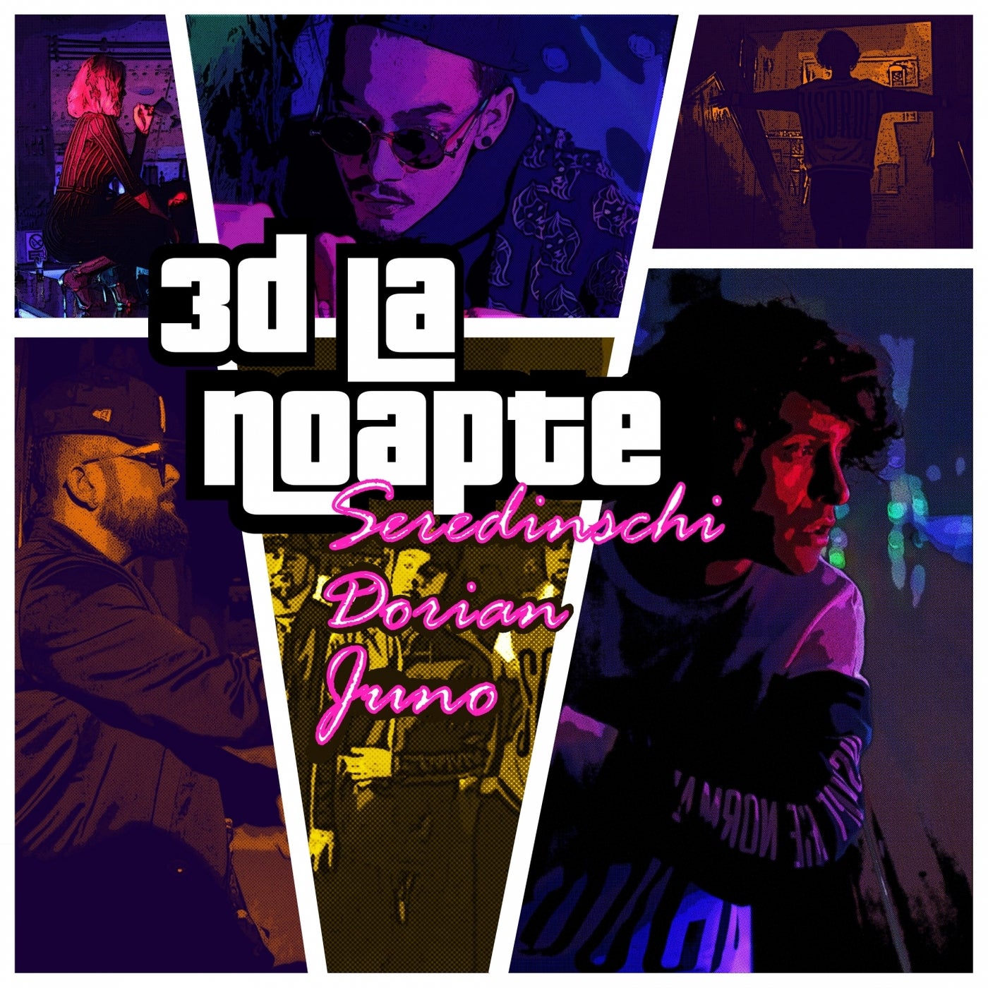 3D La Noapte (feat. Dorian, Juno)