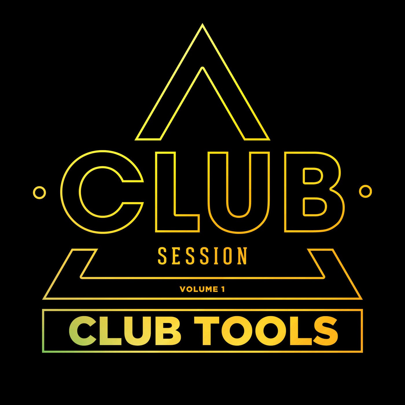 Club Session pres. Club Tools Vol. 1