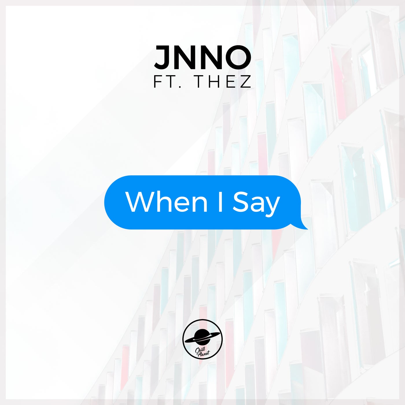 When I Say (feat. THEZ)