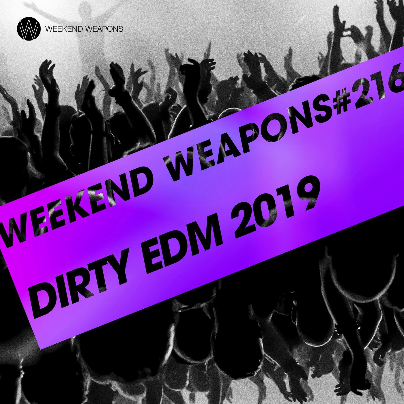 Dirty EDM 2019
